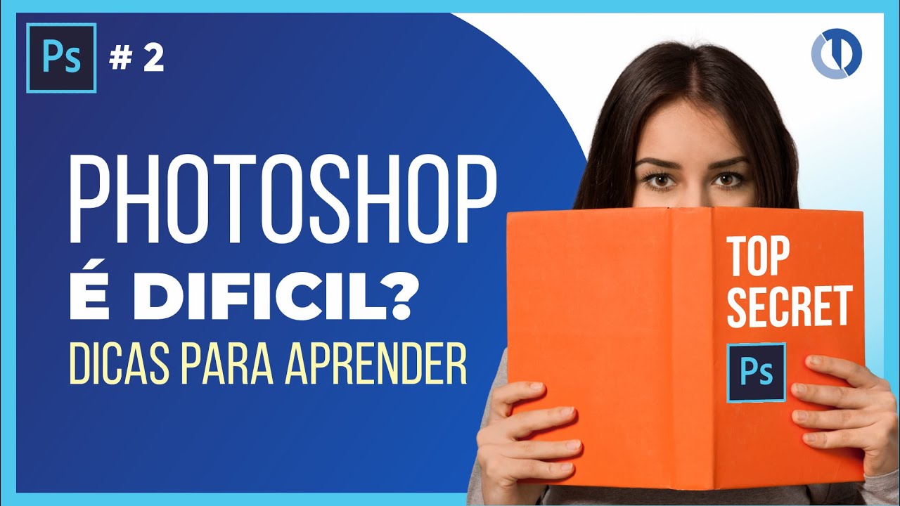 Dicas para aprender o Photoshop fácil