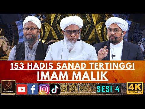 153 Hadis Sanad Tertinggi Imam Malik - Maulana Hussein, Maulana Ehsan & Syeikh Nazrul (Sesi 4)