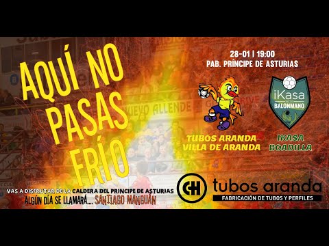 TUBOS ARANDA VILLA DE ARANDA vs BALONMANO IKASA BOADILLA | 13ª JORNADA | DHPM