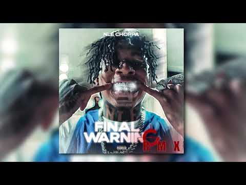 NLE Choppa - Final Warning (ft. NBA Youngboy)