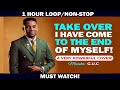 Take Over I Have Come To The End Of Myself GUC 1Hour Loop