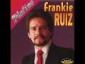 Frankie ruiz - Por eso