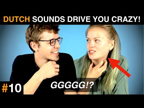 Dutch pronunciation: the GGGGGGG-spot!