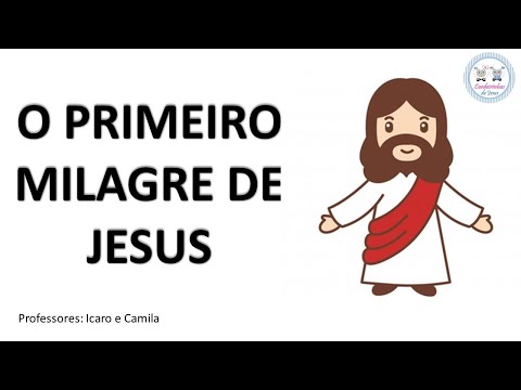 Aula EBD Infantil - O 1° Milagre de Jesus