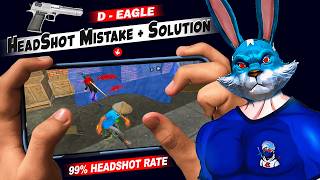 D-EAGLE { HEADSHOT MISTAKES + SOLUTION } IN FREE FIRE || 99% HEADSHOT ना लगने का कारन