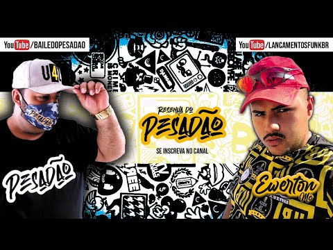 RESENHA DO PESADÃO COM MC EWERTON