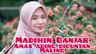 Download lagu Madihin Banjar Kalimantan Selatan Amas ading dicun... mp3