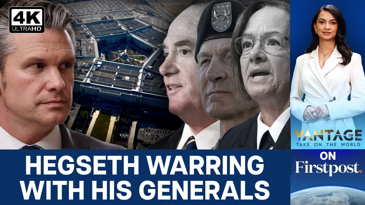 Trump's Pentagon Shake-Up, Top Generals Fired Amid Iran War | Vantage on Firstpost | 4K