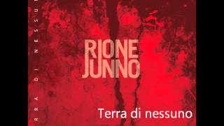 'Terra di nessuno' - RIONE JUNNO (feat. Enzo Gragnaniello)