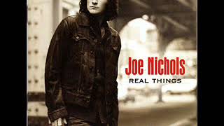 Joe Nichols ~ Another Side Of You