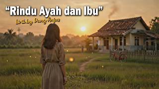Download lagu 👉 AKU RINDU PULANG… 😢 Lagu untuk Ayah dan Ibu Tercinta | Dang Anjas mp3