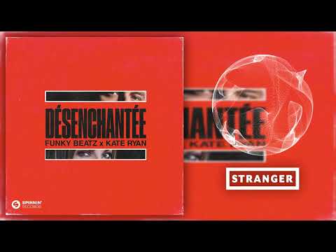 Funky Beatz x Kate Ryan - Désenchantée (Extended Mix)
