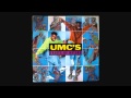 The UMC's - Swing It to The Area