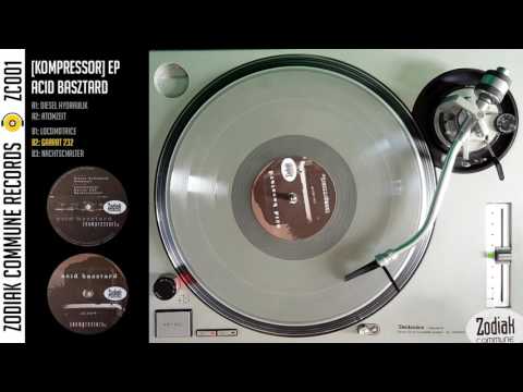 Zodiak Commune Records (ZC001) - [Kompressor] EP - Garrat 232 - Acid Basztard
