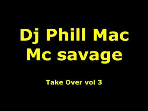 DJ PHILL MAC & SAVAGE - TAKE OVER VOL 3 PREVIEW 2