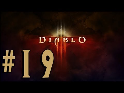Diablo 3 with Zisteau - Episode 19