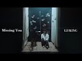 LilKING Missing You Official Music Video