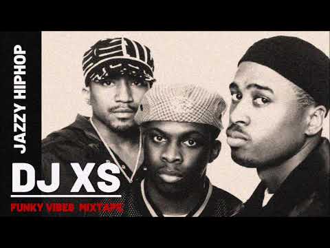 DJ XS Jazzy Hip Hop Classics Funky Vibes Mix (ATCQ, Guru, Pete Rock, Jurassic 5, Jungle Brothers)