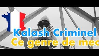 GERMAN REACT TO FRENCH RAP: Kalash Criminel - Ce genre de mec | german reacts | cut edition