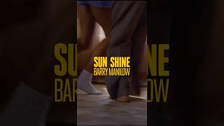 ‘Sun Shine’ by Barry Manilow is available now and everywhere! ☀️