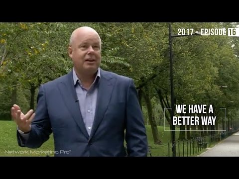 We Have A Better Way -  2017 Episode #16