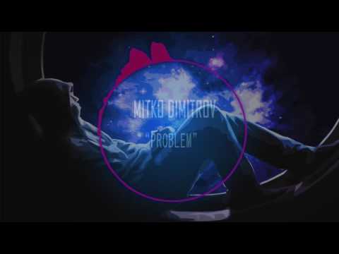 MITKO DIMITROV - PROBLEM