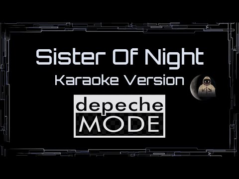 Depeche Mode • Sister Of Night (CC Karaoke / Instrumental) [UVR]