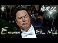 Elon Musk Excuses Edit HDR CC
