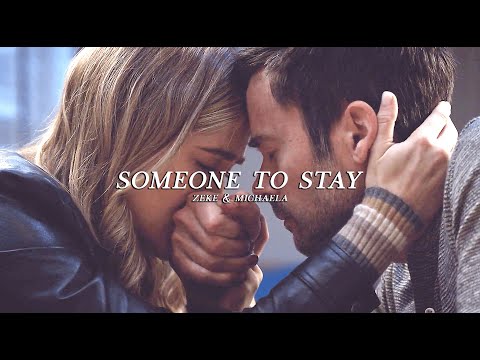 Someone To Stay • Zeke & Michaela • Manifest