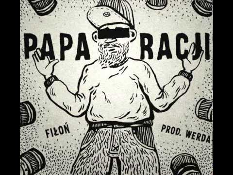 Fiłoń - Papa racji (prod.Werda)