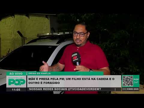 Mãe é presa pela PM - Um filho está na cadeia e o outro é foragido