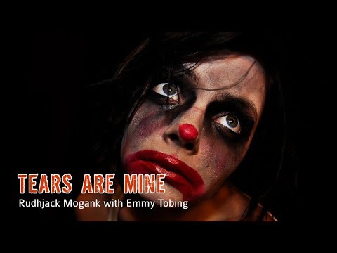 Rudhjack Mogank with Emmy Tobing || TEARS ARE MINE