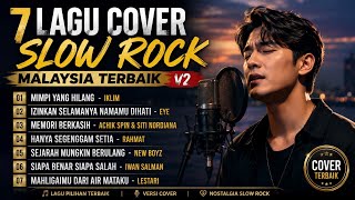 Download lagu 7 LAGU COVER SLOW ROCK MALAYSIA TERBAIK V2 mp3 Download lagu 7 LAGU COVER SLOW ROCK MALAYSIA TERBAIK V2 mp3