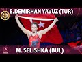 Evin Demirhan Yavuz (TUR) vs Miglena Selishka (BUL) - Final // European Championships 2022