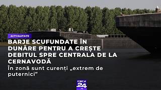 Barje scufundate în Dunăre pentru a creşte debitul spre centrala de la Cernavodă