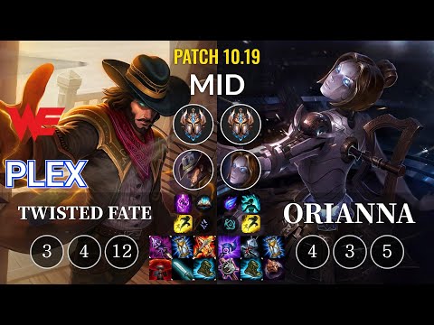WE Plex Twisted Fate vs Orianna Mid - KR Patch 10.19