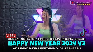 Download lagu DUGEM HAPPY NEW YEAR 2024 V2 ‼️ PANDANGAN PERTAMA ‼️ TERKESAN ‼️ FDJ NADA ATIKAH mp3