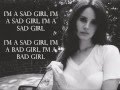 Lana Del Rey - Sad Girl Lyrics 