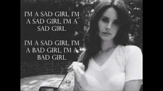 Lana Del Rey - Sad Girl Lyrics