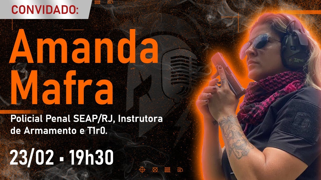 AMANDA MAFRA • POLICIAL PENAL NA  SEAP RJ • #FalaGuerreiro36