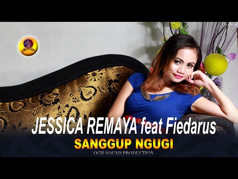 Jessica Remaya feat Fiedarus Udin - Sanggup Ngugi