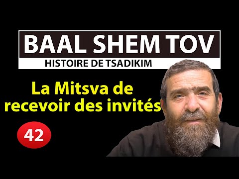 STORY OF THE TZADIKIM 42 - BAAL SHEM TOV - The Mitzvah of Receiving Guests - Avi Assouline