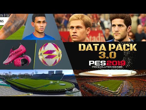 PES 2019 | Data Pack 3 Update - All News Details Update in DLC 3.0 ( Faces, Stadiums, Kits etc... )
