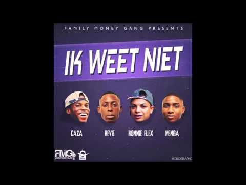 Ronnie Flex - Ik Weet Niet ft. FMG & Caza