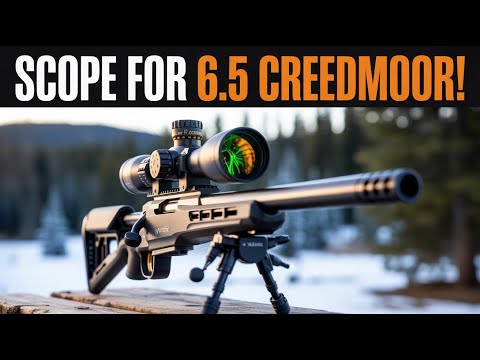 5 Best Rifle Scopes for 6.5 Creedmoor – 2026 Edition