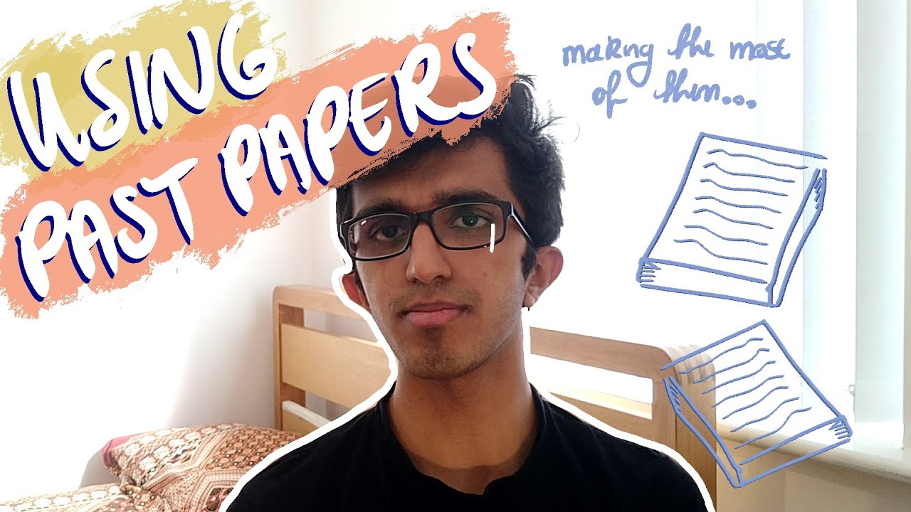 How to Make the Most out of Past Papers | New Specification