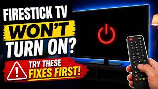 Firestick TV Won’t Turn On? Try These Fixes First!