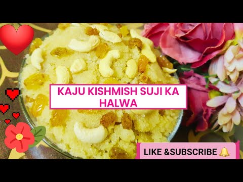 Suji Halwa Recipe||Kaju Kishmish Suji ka Halwa||10 minutes Recipe quick and easy Recipe
