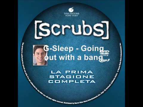 Scrubs 1x08 - G-Sleep - Going out with a bang