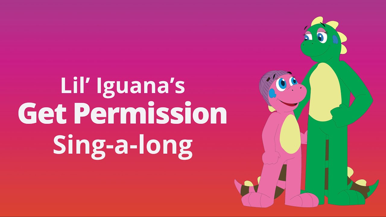 Lil' Iguana's - Get Permission (Sing-a-Long Version)